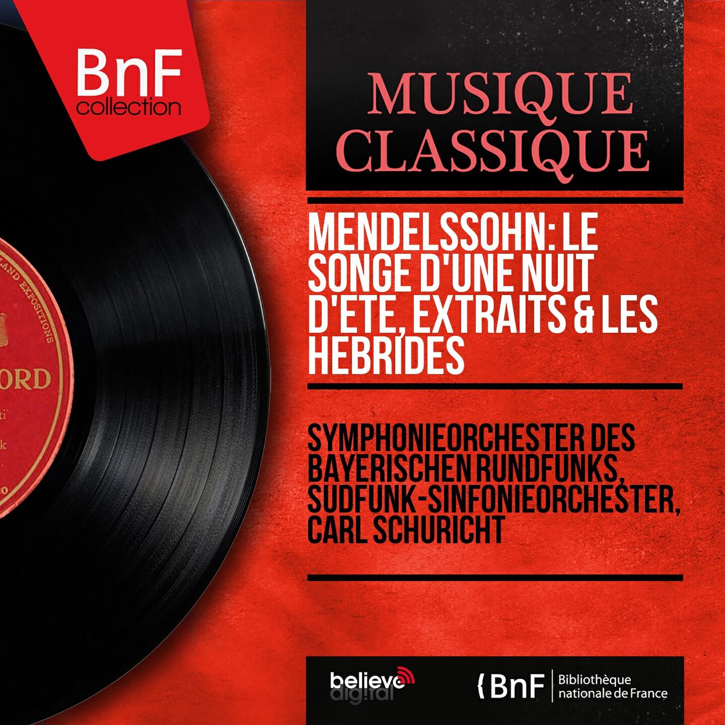 Релиз Mendelssohn: Le songe d'une nuit d'été, extraits & Les Hébrides (Mono Version)