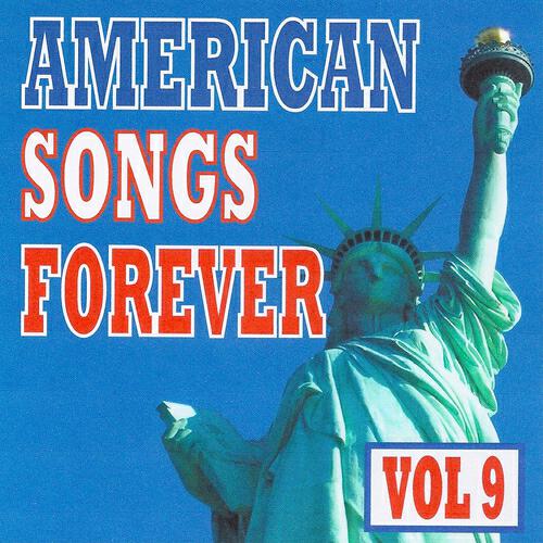 Релиз American Songs Forever, Vol. 9