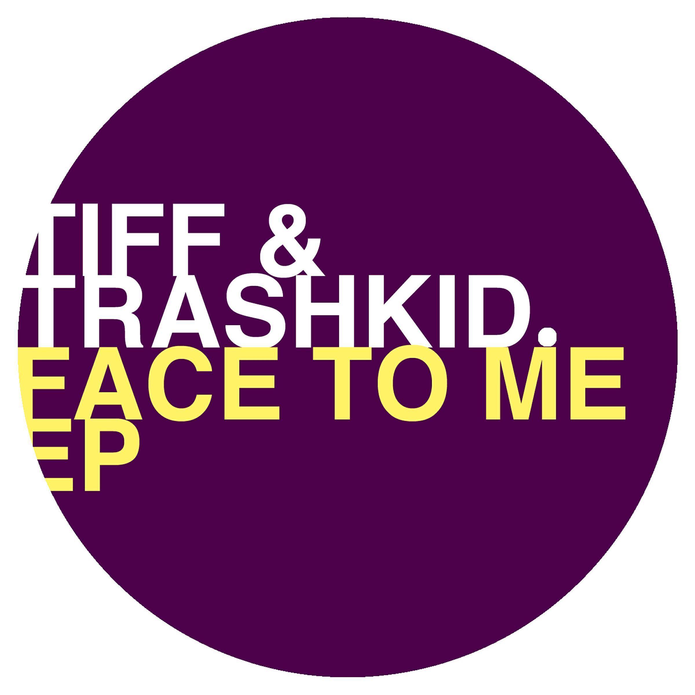 Tiff & Trashkid
