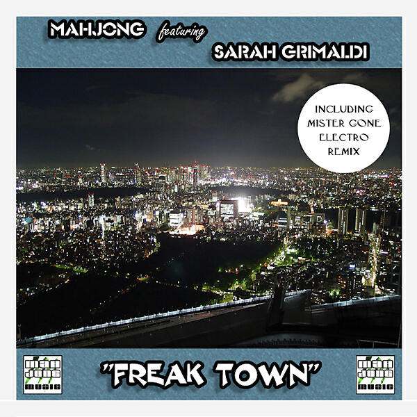 Скачать песню Mahjong & Sara Grimaldi & Sun & Soul Shades - Freak Town (Sun & Soul Shades Radio Cut) бесплатно в MP3 для Android и iOS