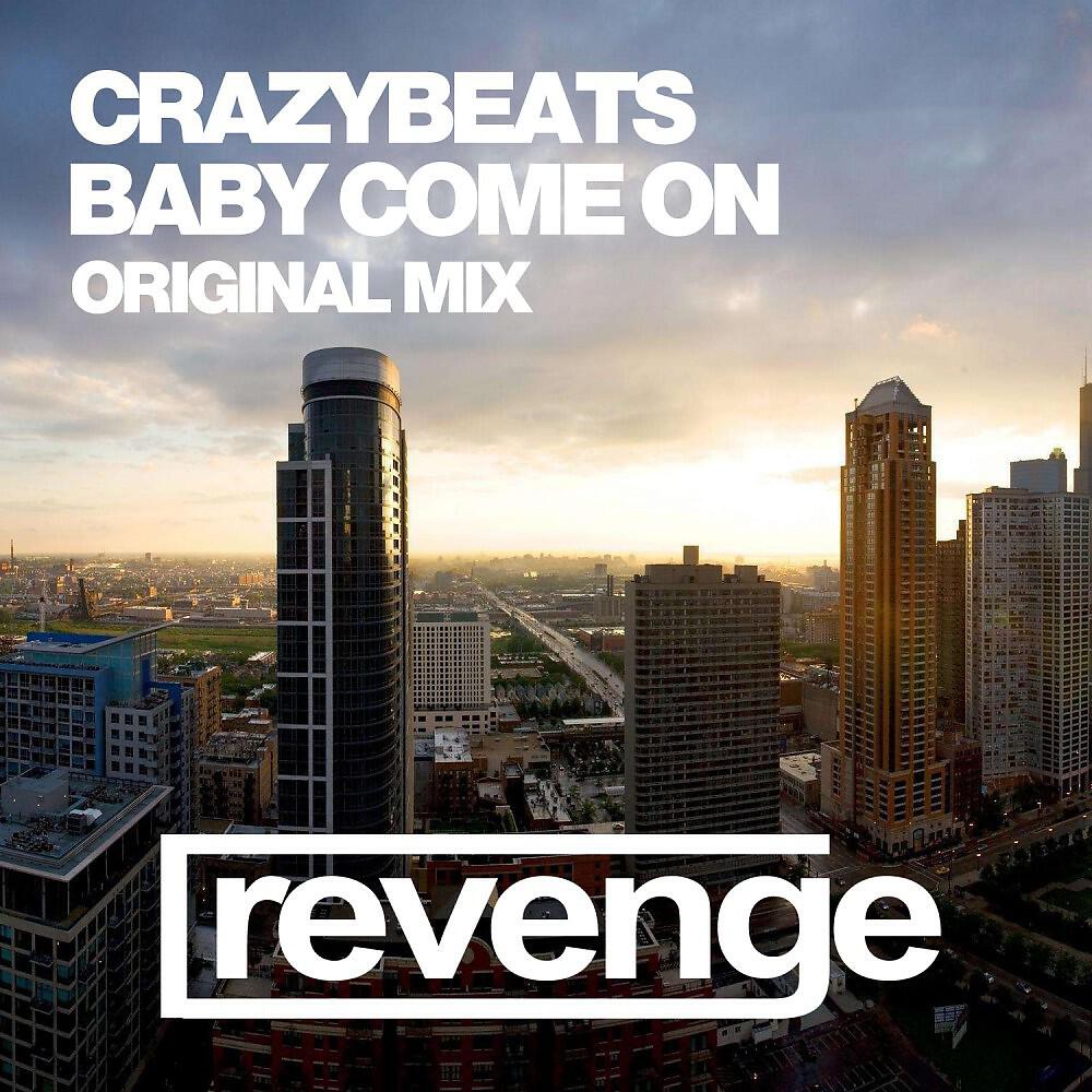 Релиз Baby Come On