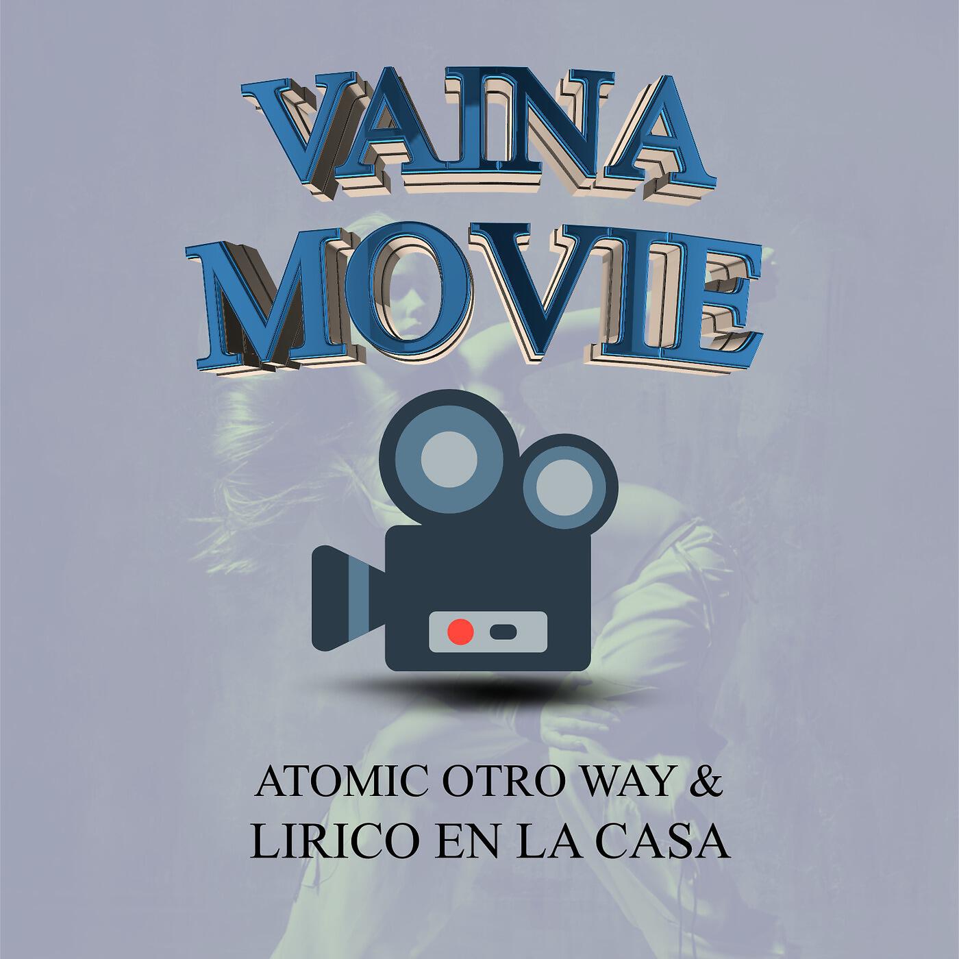 Релиз Vaina Movie