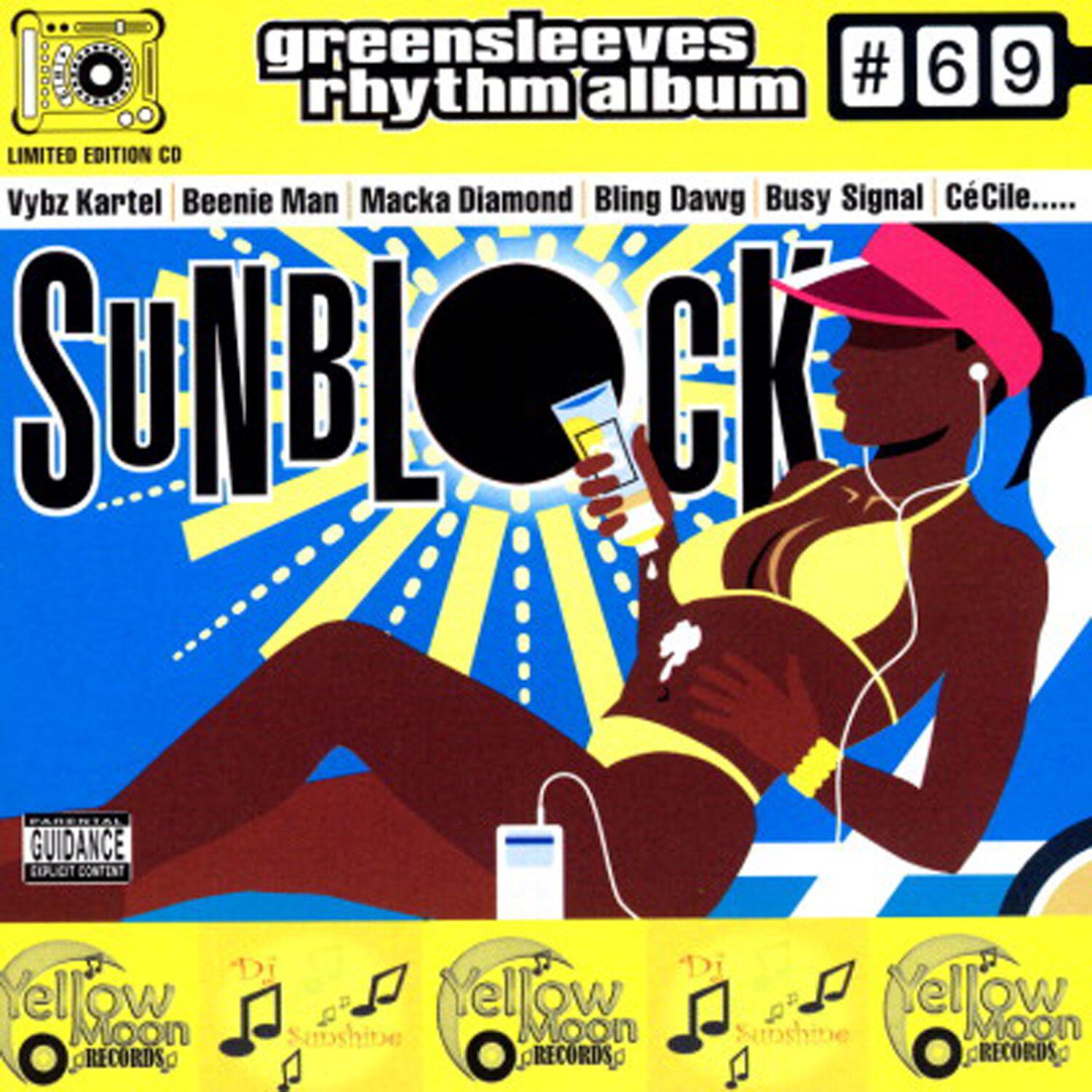 Релиз Greensleeves Rhythm Album #69: Sunblock
