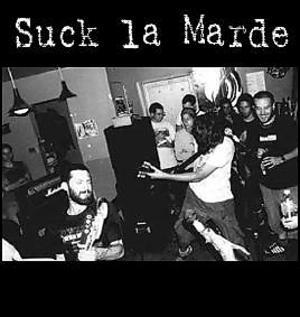 Suck La Marde