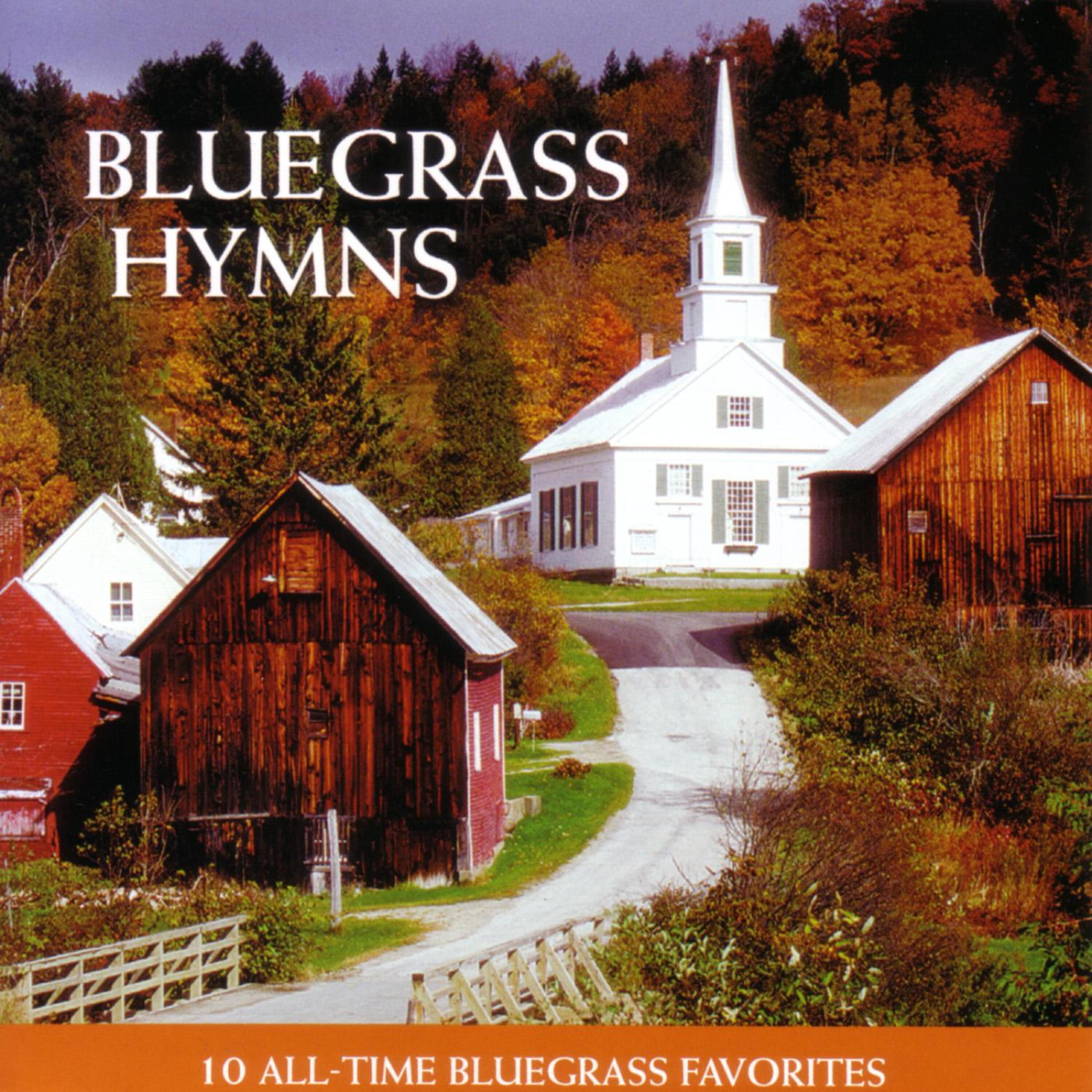 Релиз Bluegrass Hymns - 10 All-Time Bluegrass Favorites