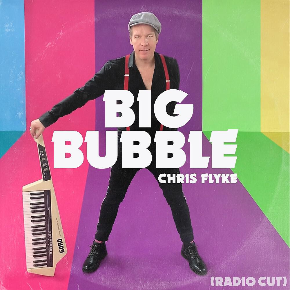 Релиз Big Bubble (Radio Cut)