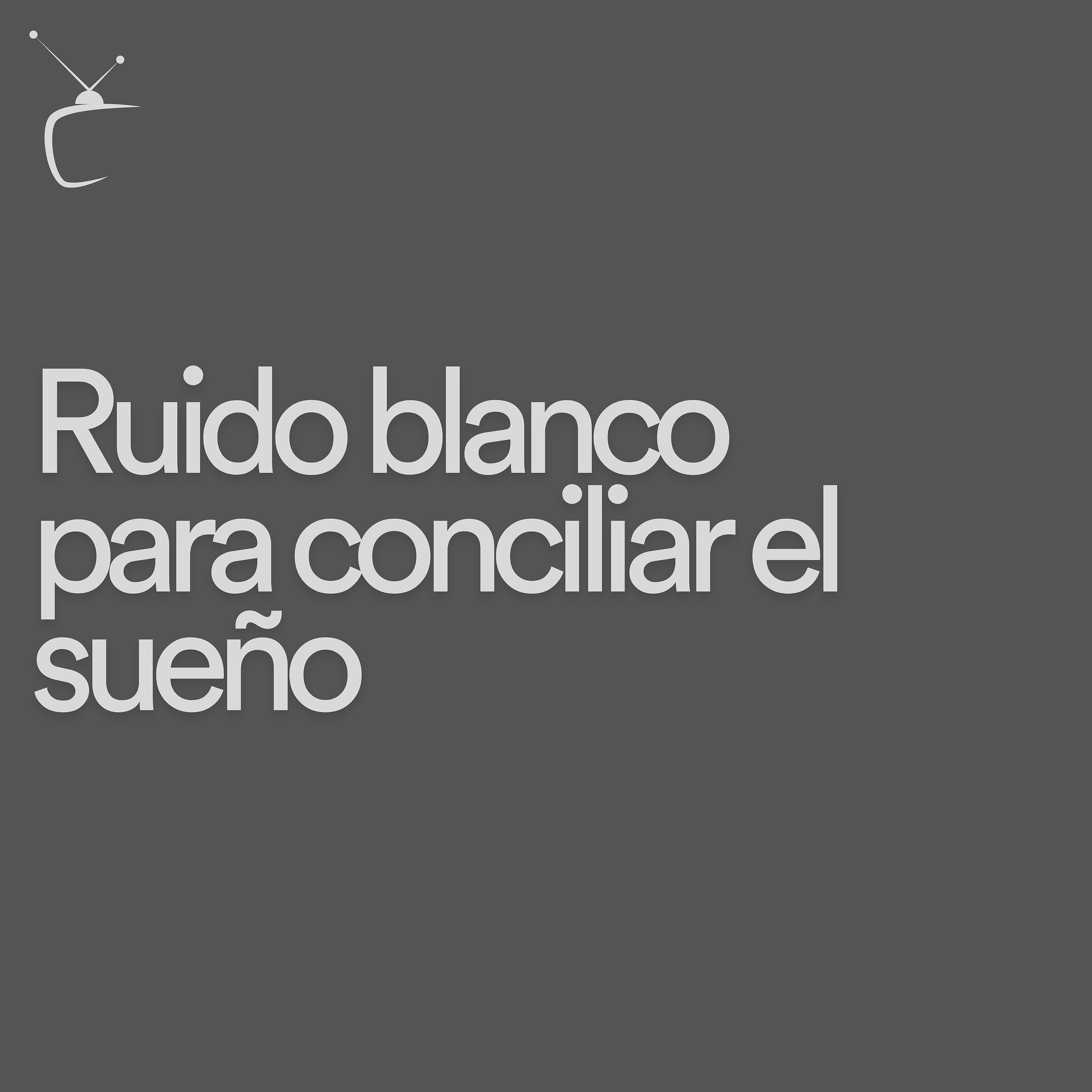 Релиз Ruido blanco para conciliar el sueño