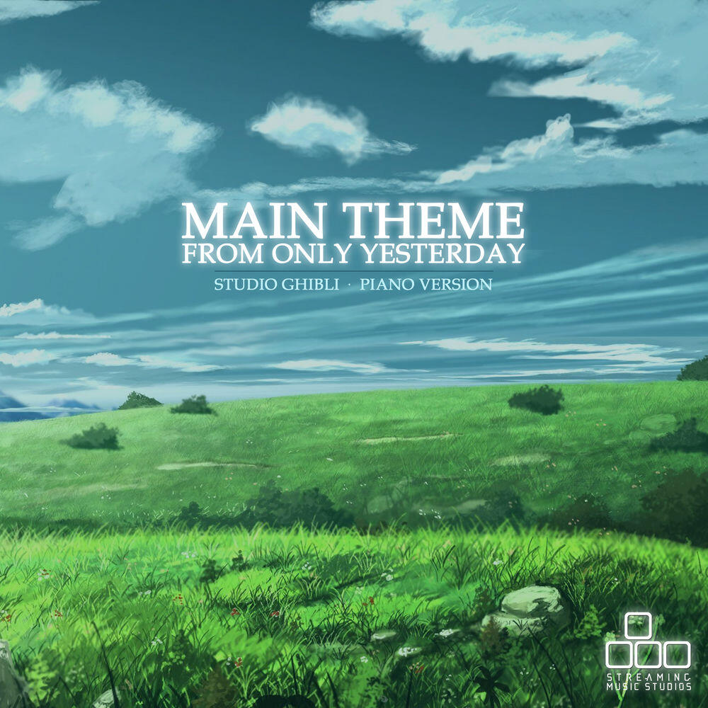 Релиз Main Theme (From "Only Yesterday - Studio Ghibli") [Piano Version]