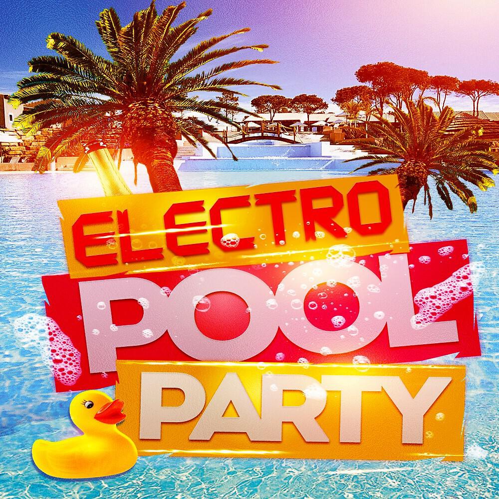 Релиз Electro Pool Party