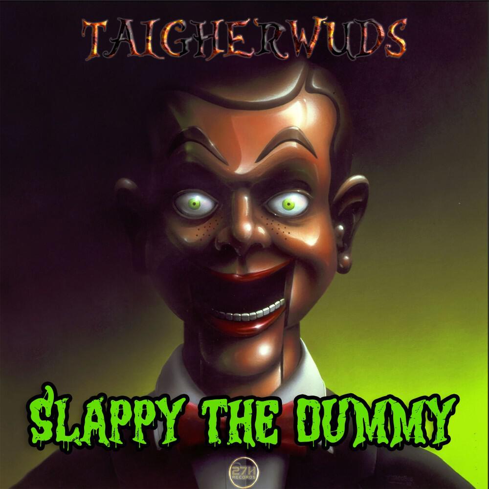 Релиз Slappy the Dummy