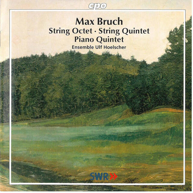 Релиз Bruch: String Octet in B-Flat Major, String Quintet in A Minor & Piano Quintet in G Minor