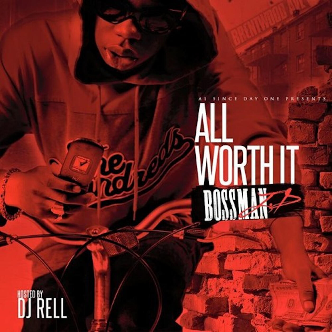 Релиз All Worth It (Hosted by DJ Rell)