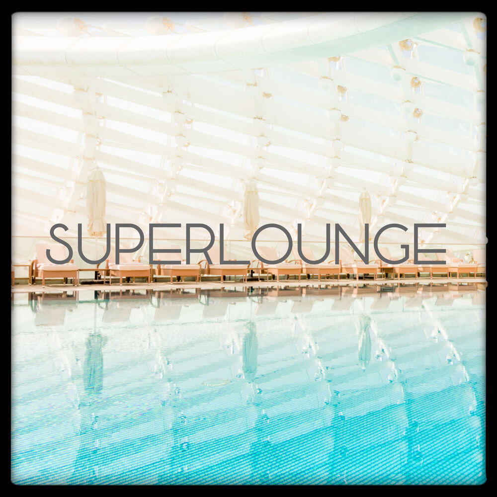 Релиз Super Lounge