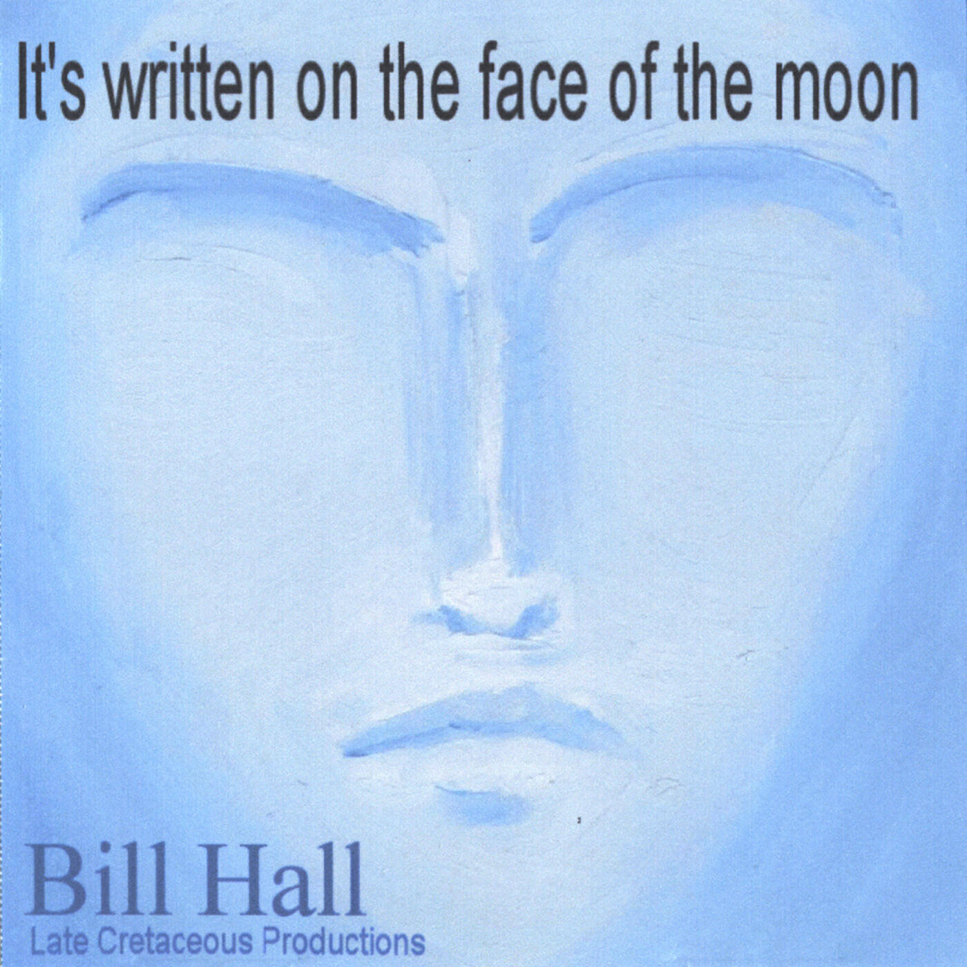 Релиз It's Written On The Face Of The Moon