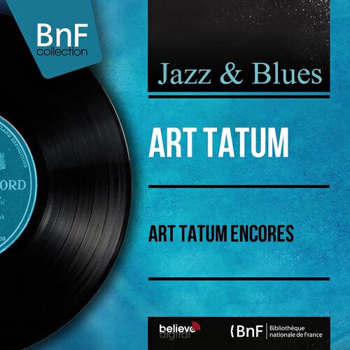 Релиз Art Tatum Encores (Mono Version)