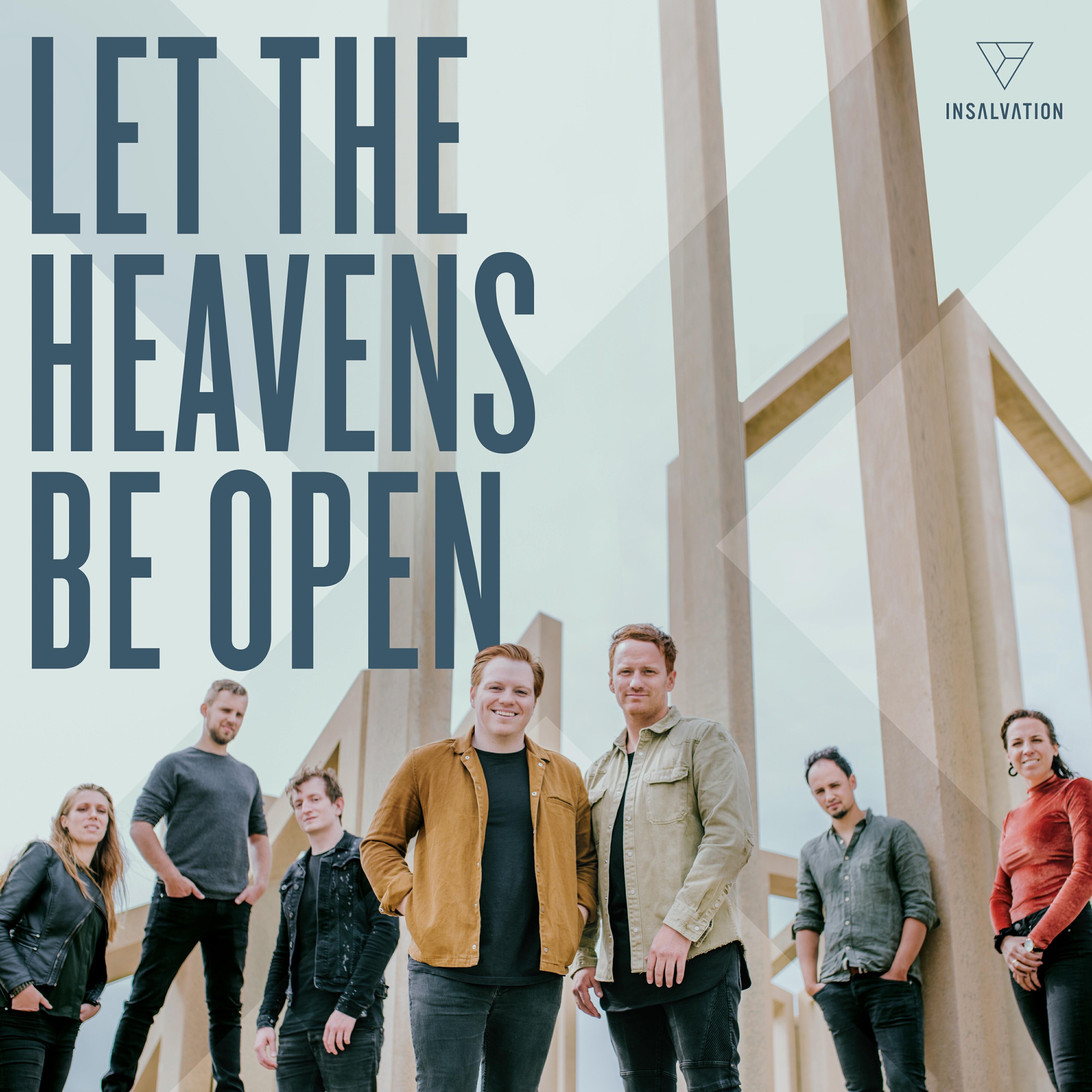 Релиз Let the Heavens Be Open