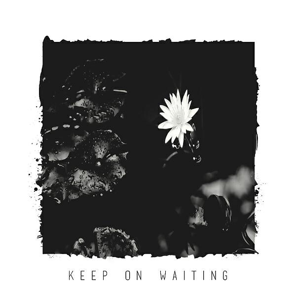 Релиз Keep On Waiting