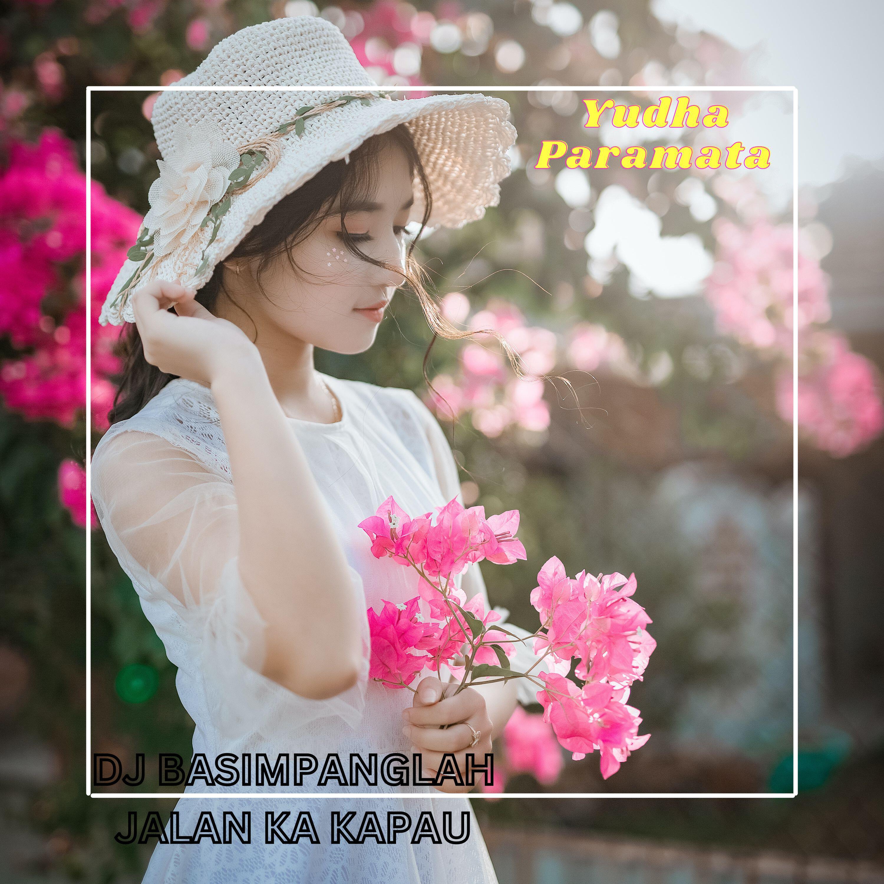 Релиз DJ BASIMPANGLAH JALAN KA KAPAU