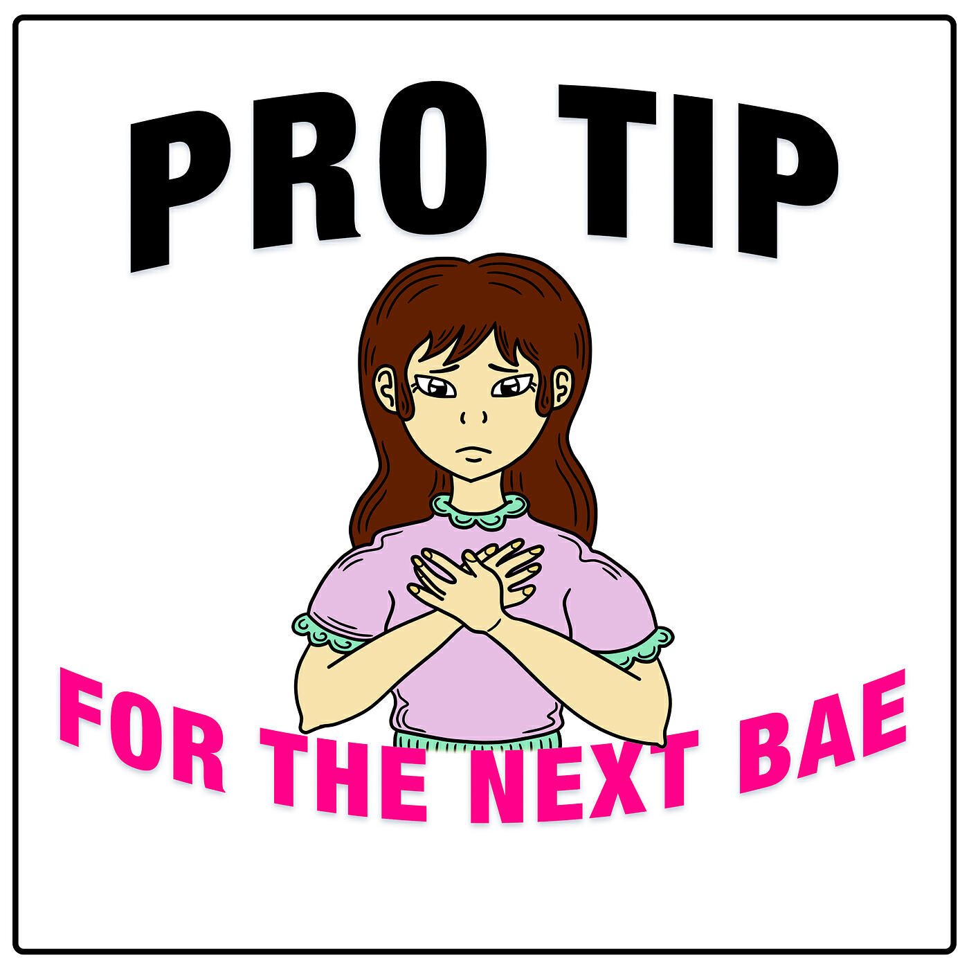 Релиз Pro Tip (For the Next Bae)