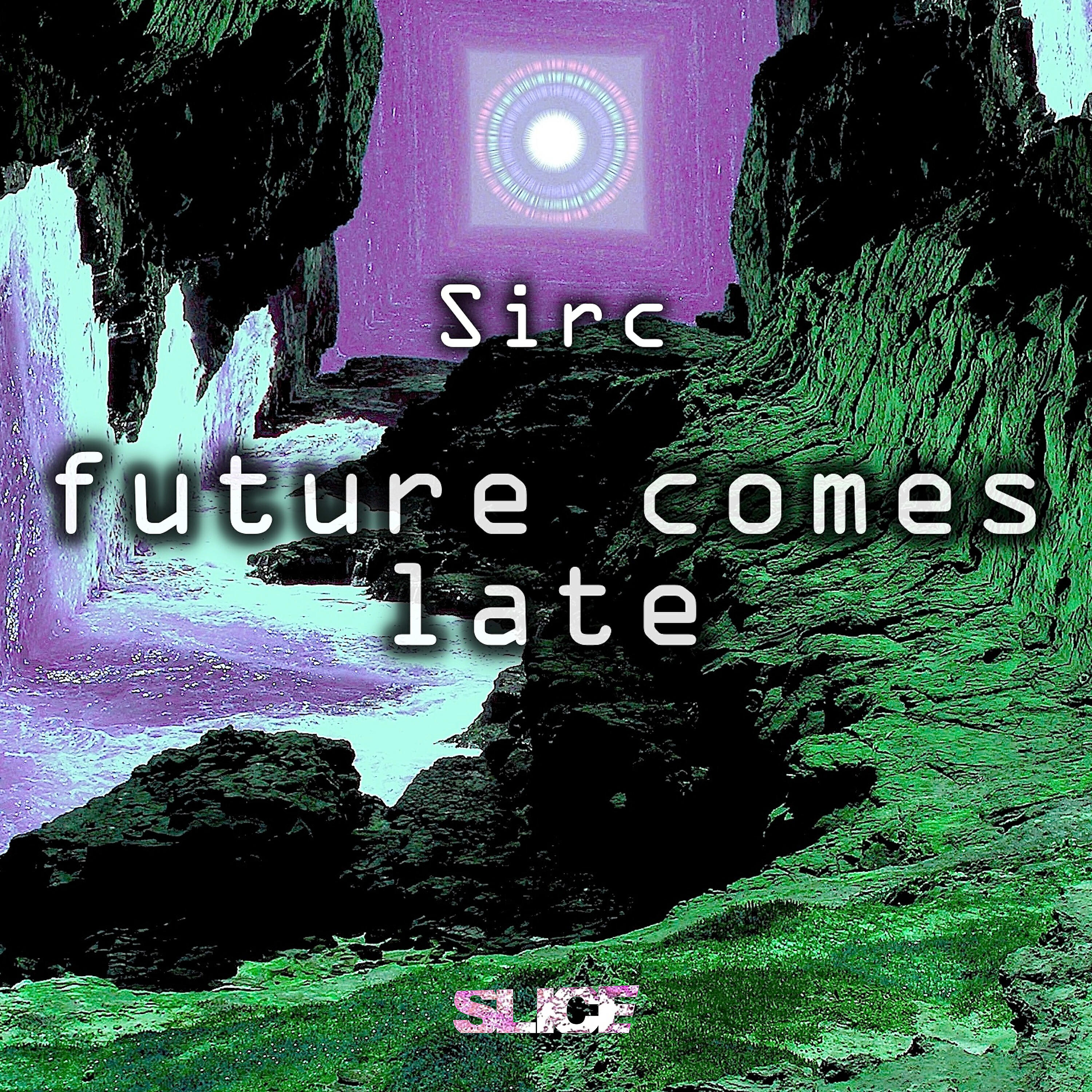 Релиз Future Comes Late