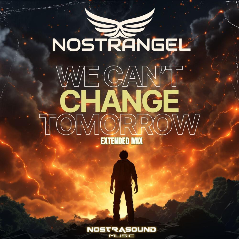 Релиз We Can't Change Tomorrow (Extended Mix)