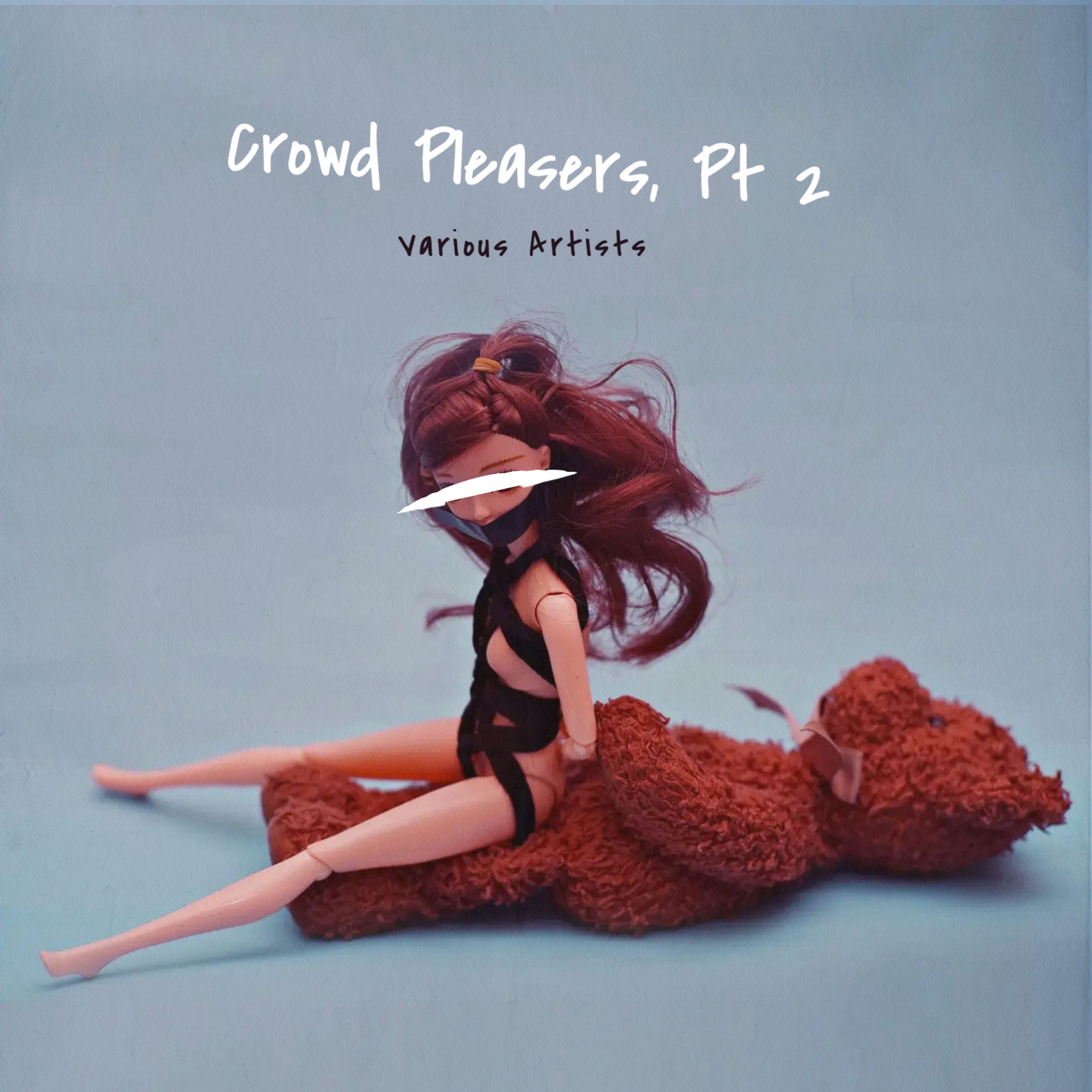 Релиз Crowd Pleasers, Pt 2