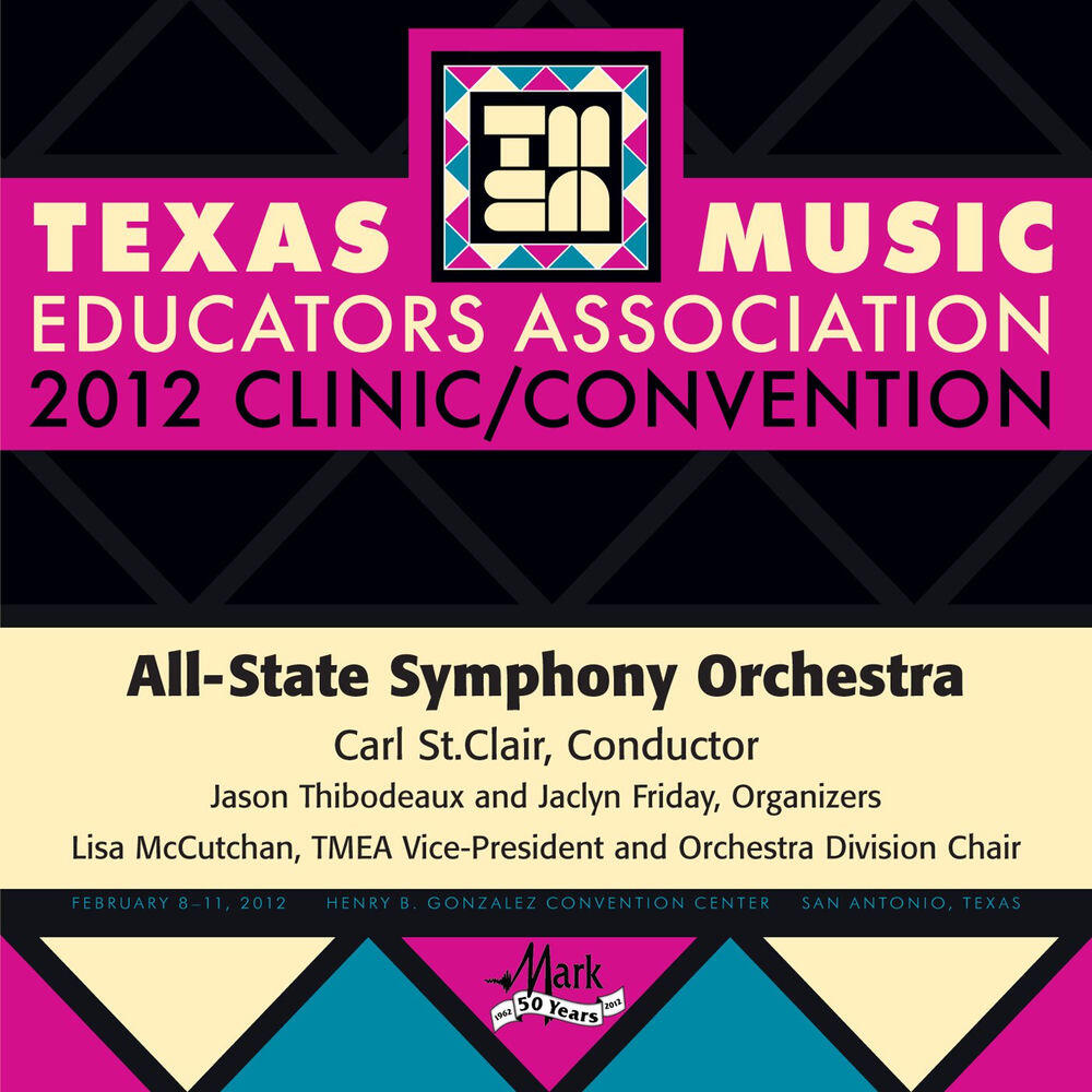Релиз 2012 Texas Music Educators Association (TMEA): All-State Symphony Orchestra