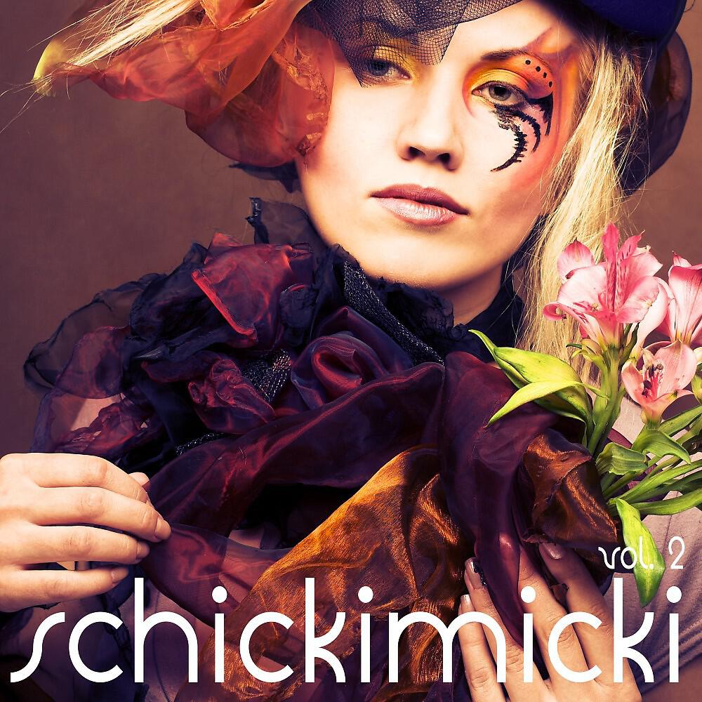 Релиз Schickimicki, Vol. 2