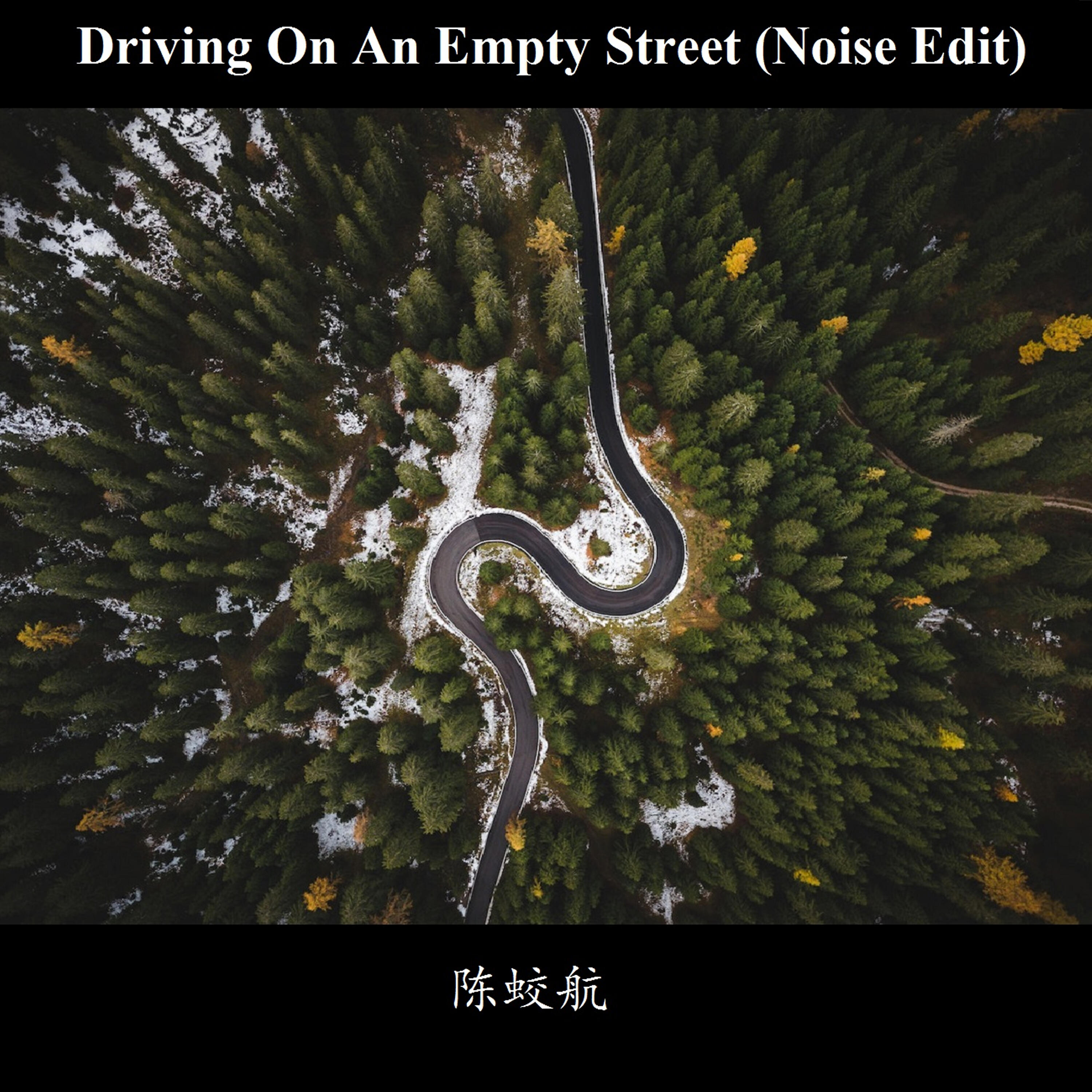 Релиз Driving On An Empty Street
