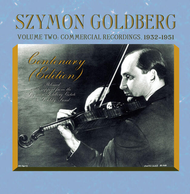Релиз Szymon Goldberg Edition, Vol. 2: Commercial Recordings (1932-1951)