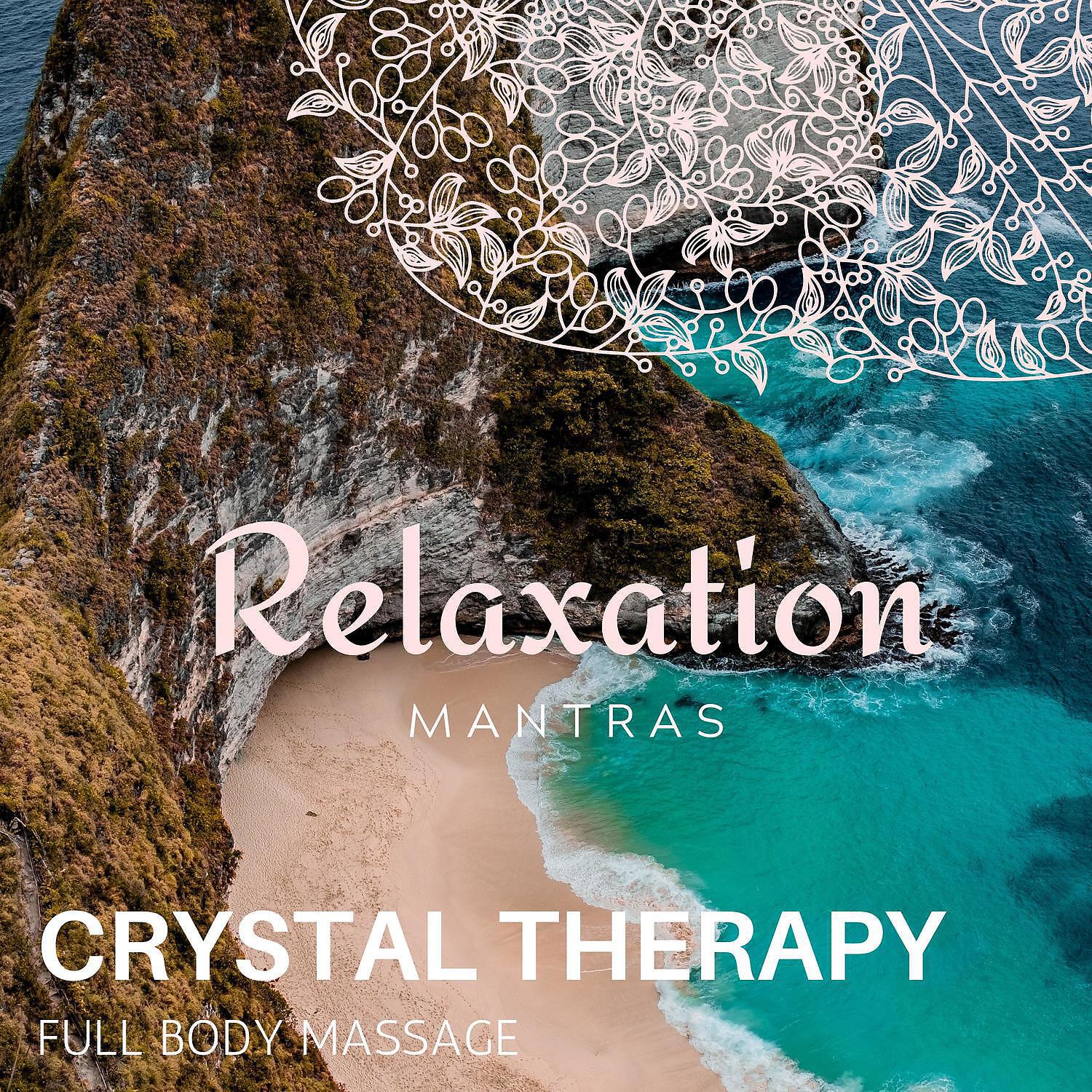 Релиз Crystal Therapy - Full Body Massage