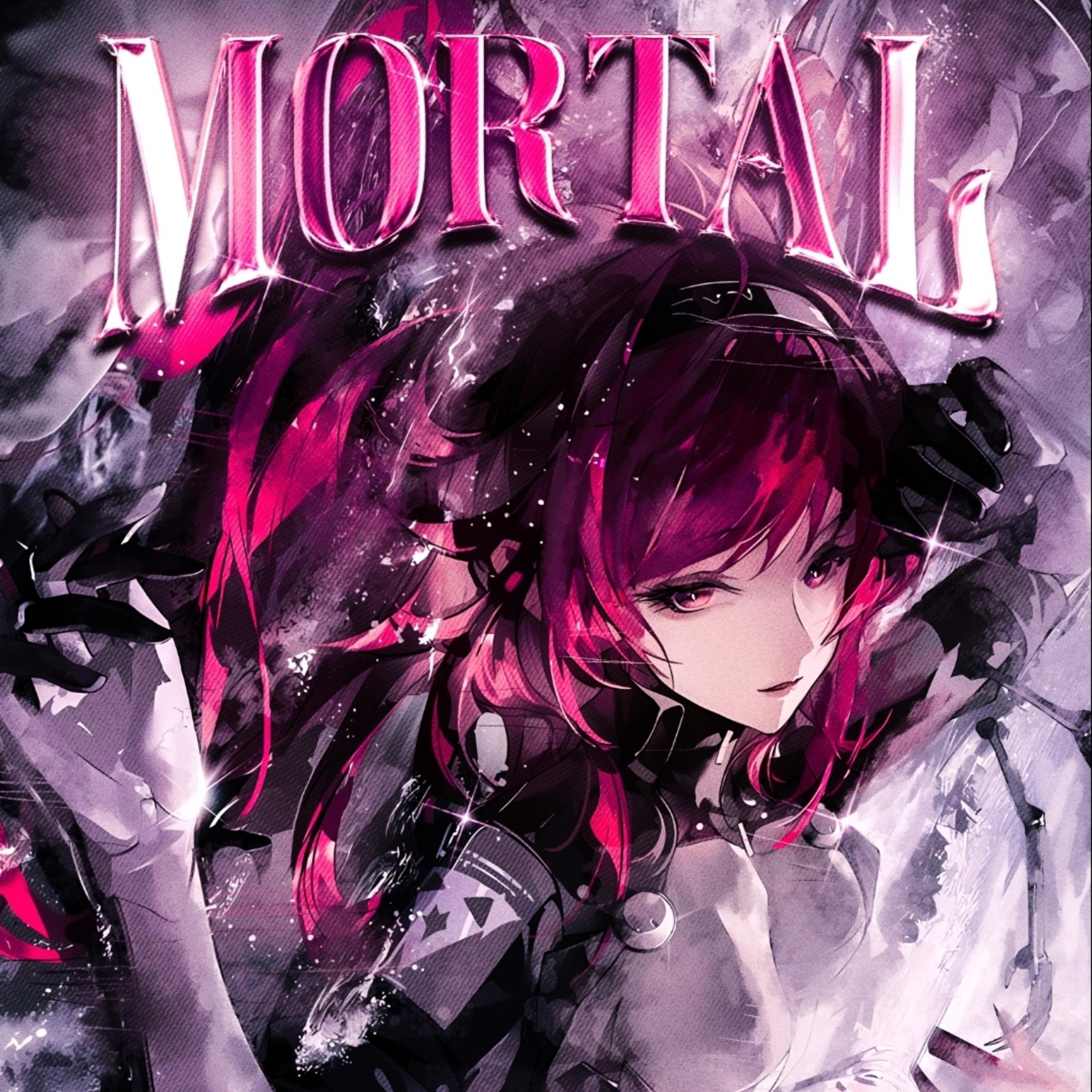 Релиз Mortal