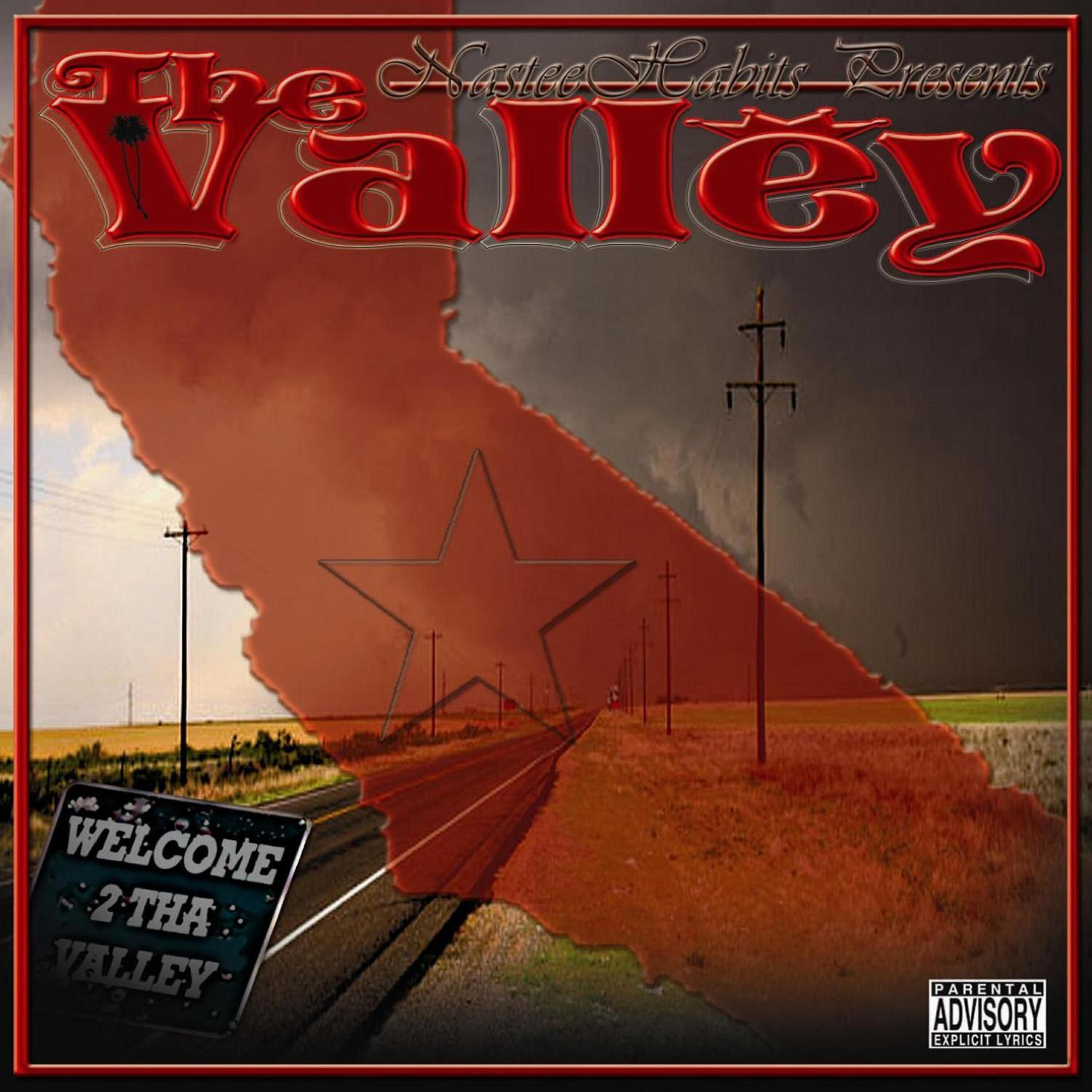 Релиз Nastee Habits Presents the Valley (feat. Lil' G)