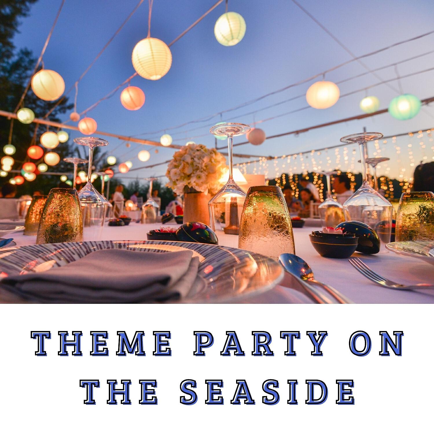 Релиз Theme Party on the Seaside