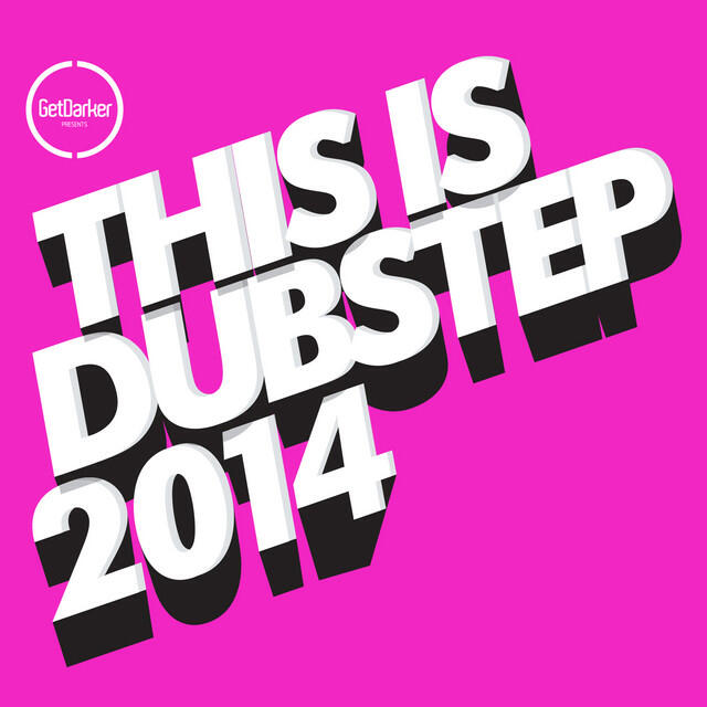 Релиз This Is Dubstep 2014