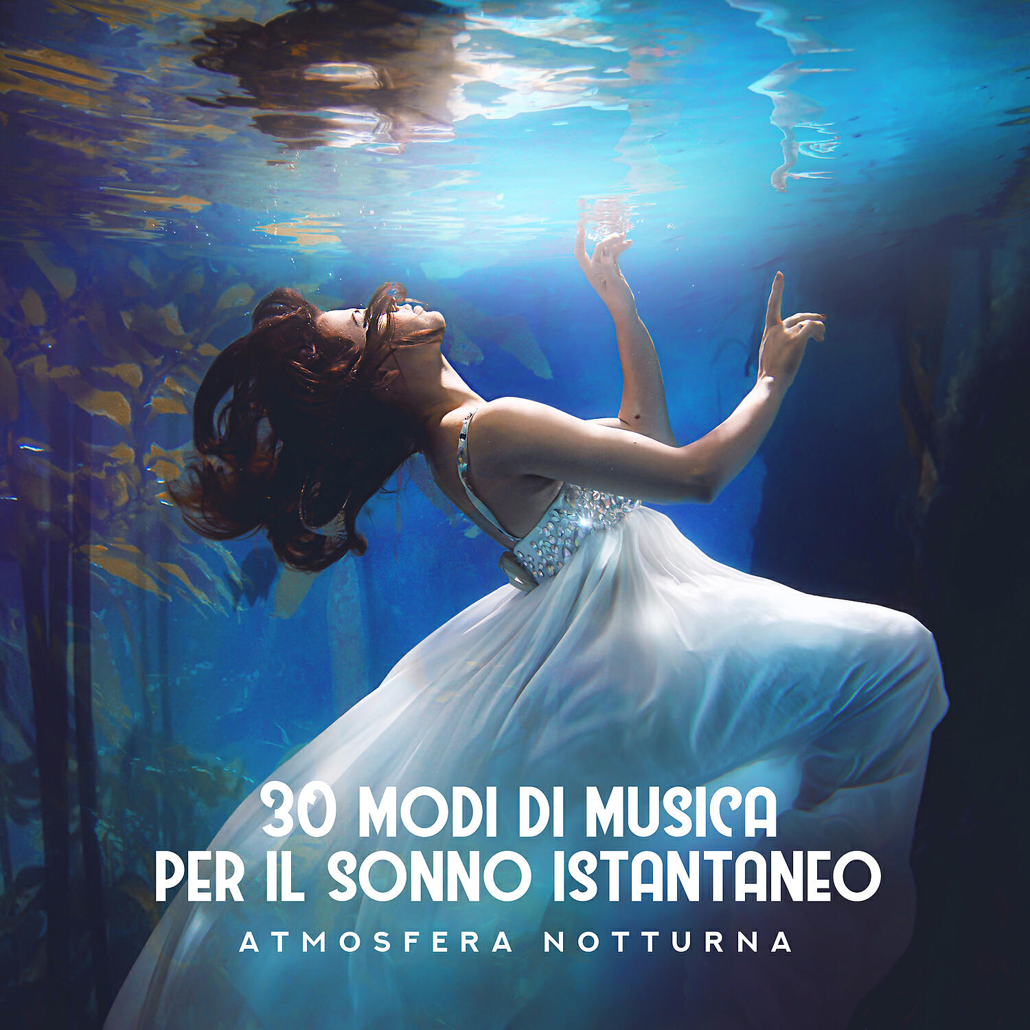 Релиз 30 modi di musica per il sonno istantaneo: Atmosfera notturna - Migliora la tua qualità del sonno, Profondo rilassamento, Calma, Alleviare lo stress