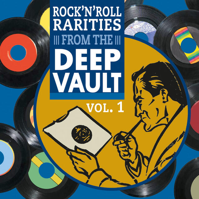 Релиз Rock'n'Roll Rarities from The Deep Vault, Vol. 1