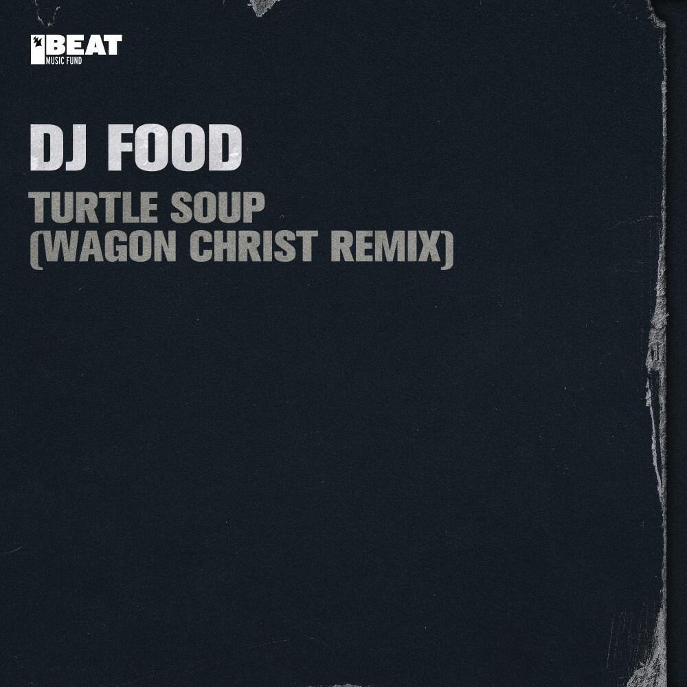 Релиз Turtle Soup (Wagon Christ Mix)