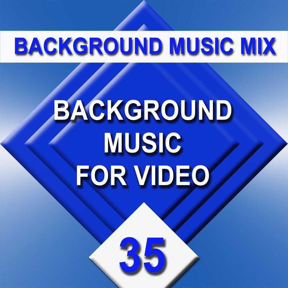 Релиз Background Music for Video - No.35
