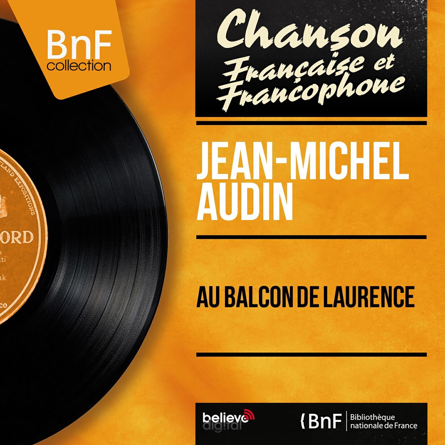 Релиз Au balcon de Laurence (Mono Version)