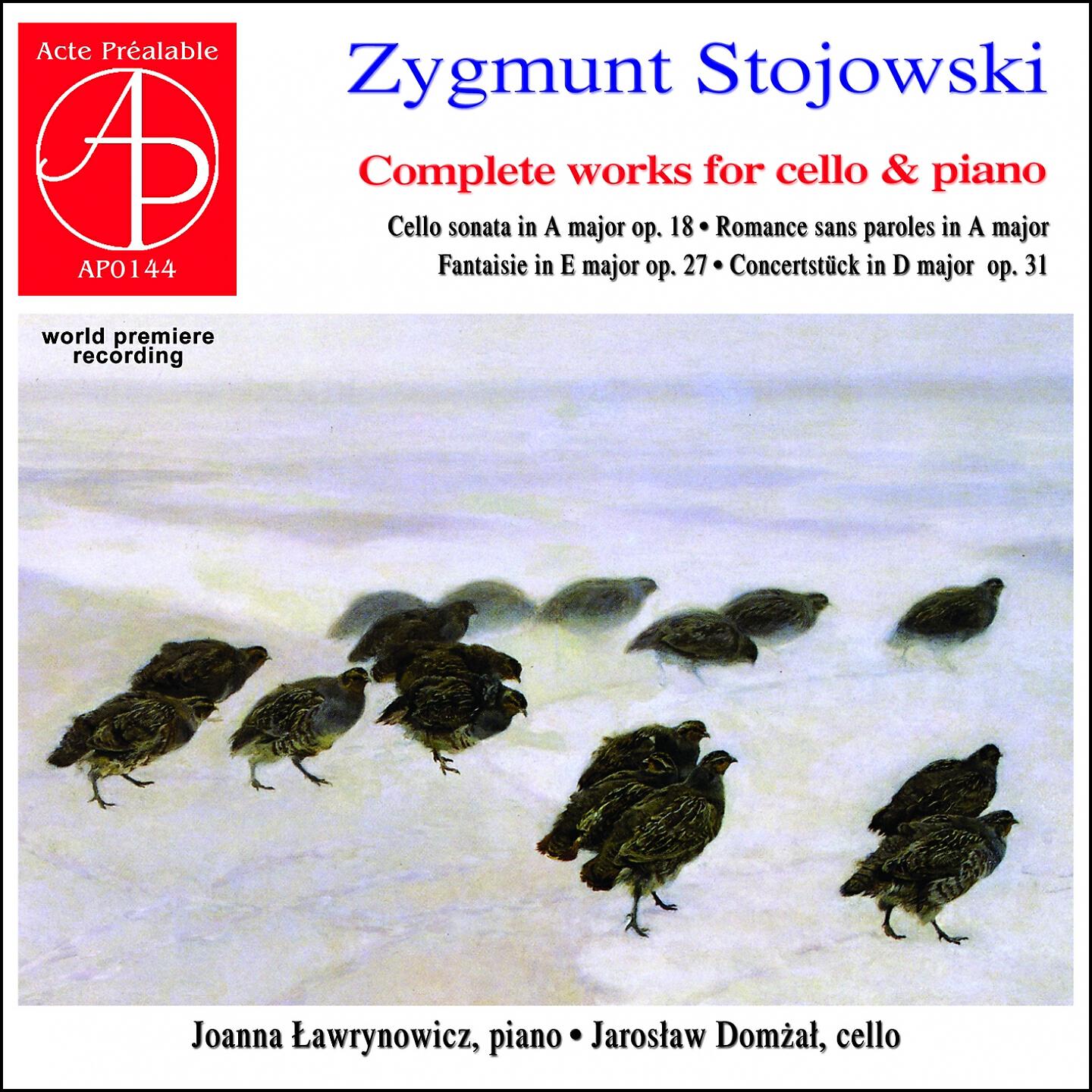 Релиз Zygmunt Stojowski - Complete Works for Cello & Piano