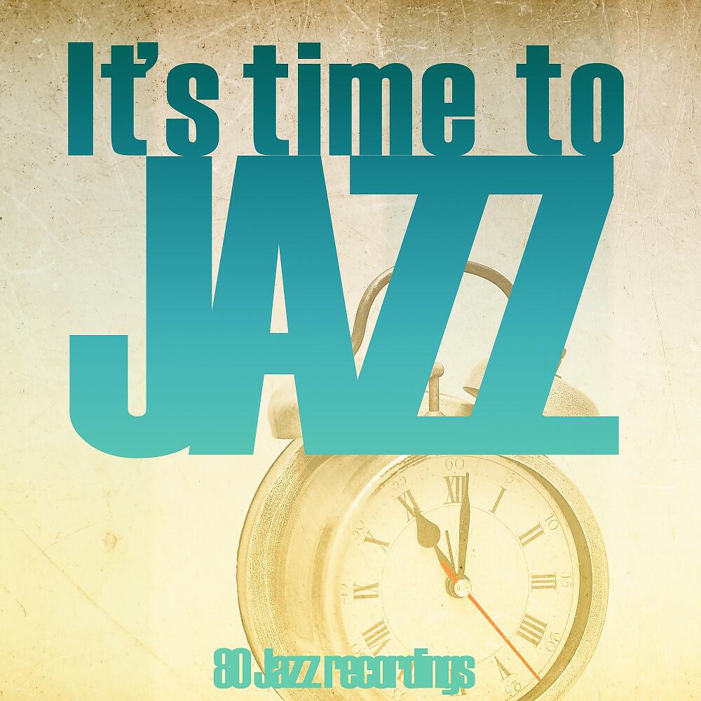 Релиз It's Time to Jazz
