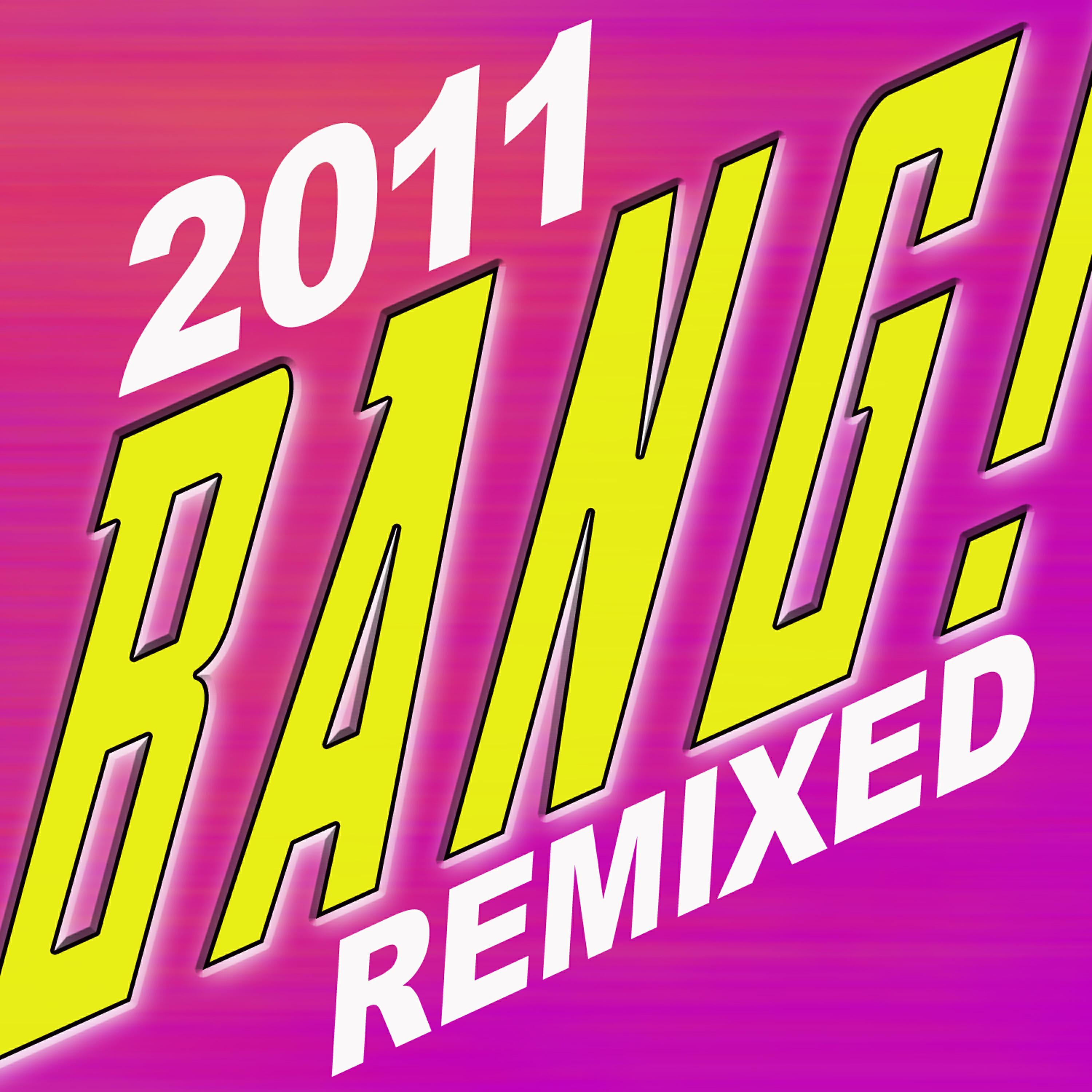 Bangin' Dance Remixes