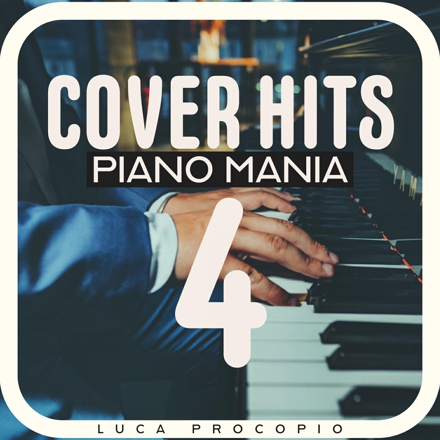 Релиз Cover Hits Piano Mania, Vol. 4