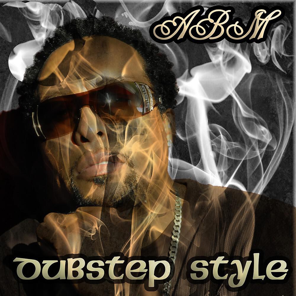 Скачать песню ABM - Dubstep Style (Club) бесплатно в MP3 для Android и iOS