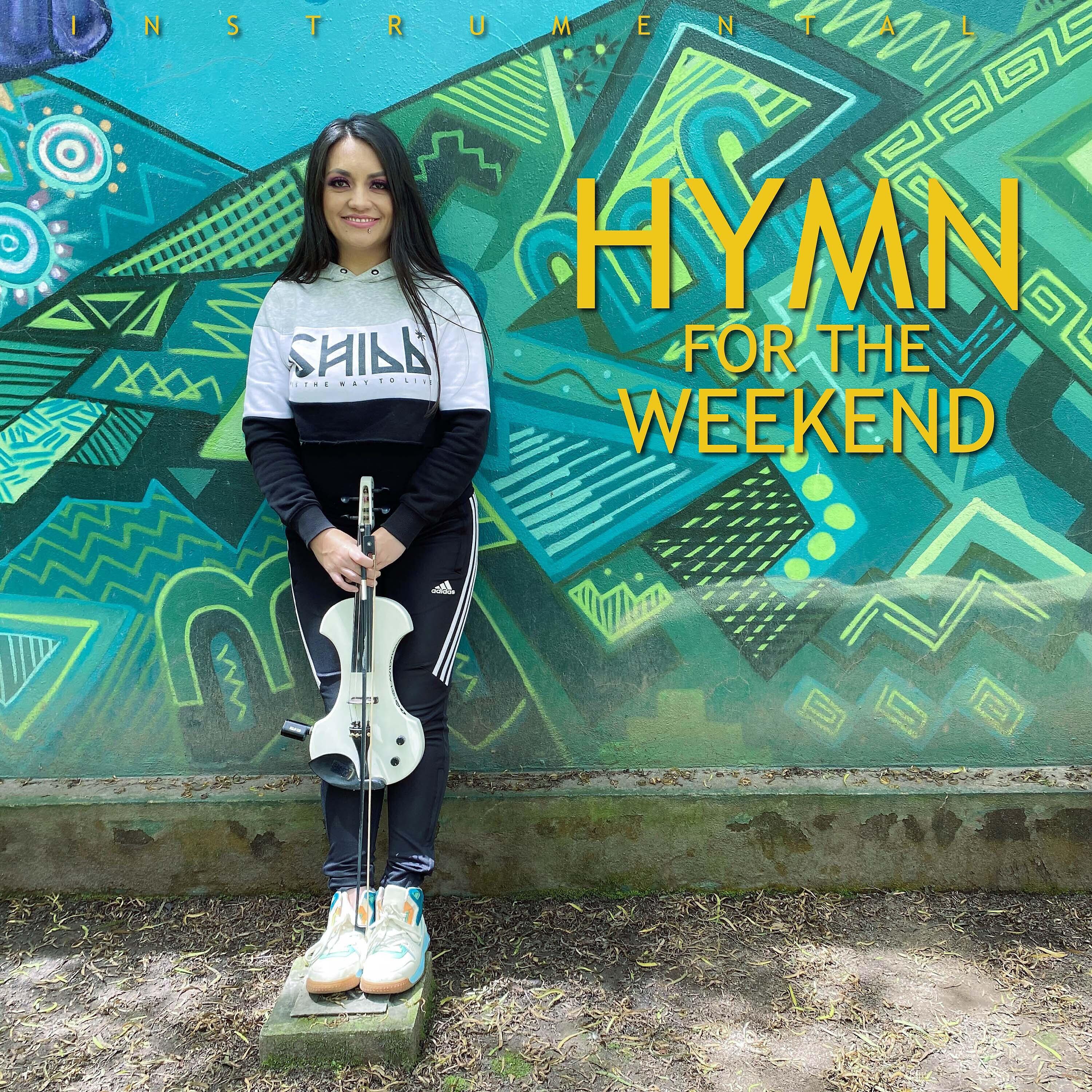 Релиз Hymn  for the Weekend