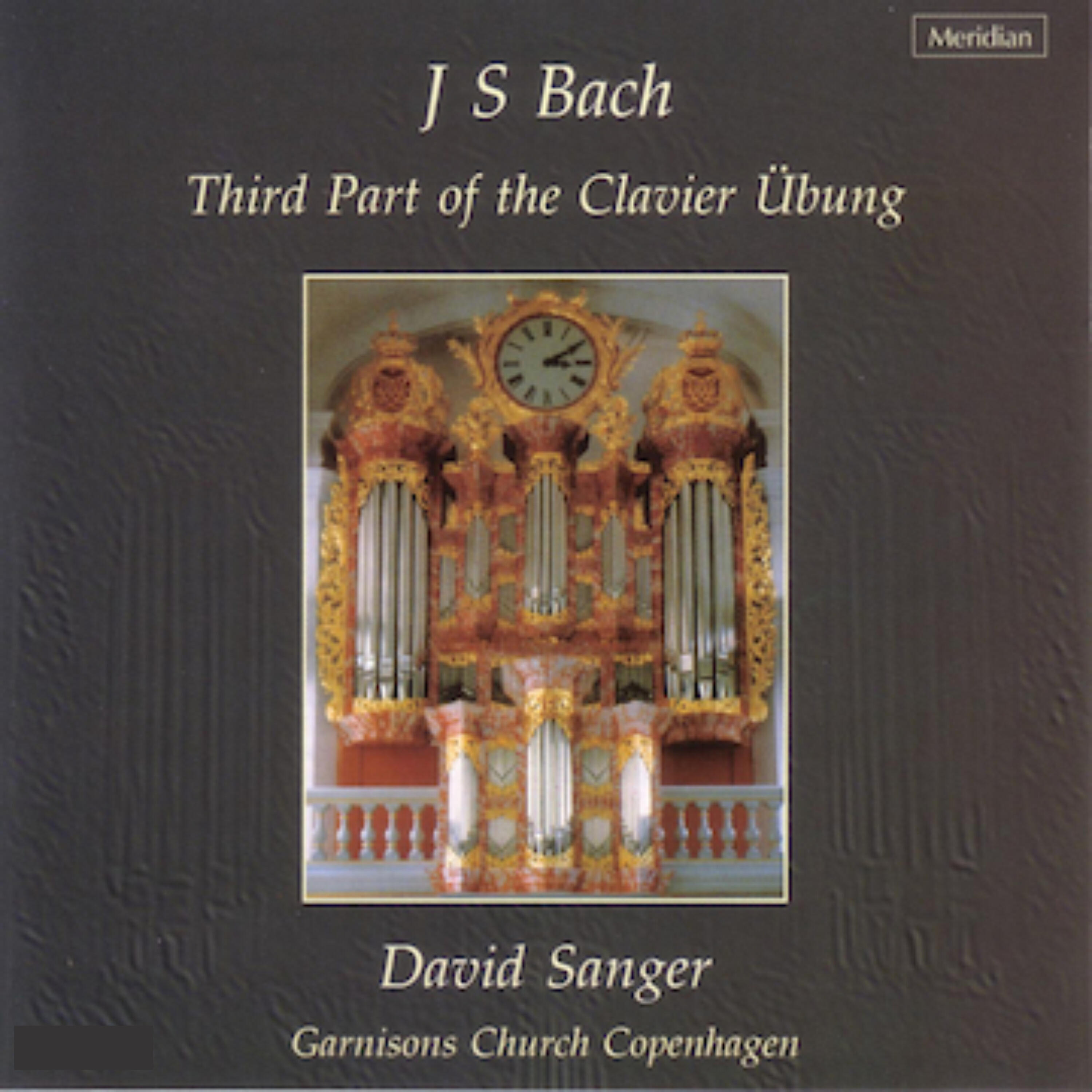 Релиз Bach: Third Part of the Clavier Übung, Vol. 7