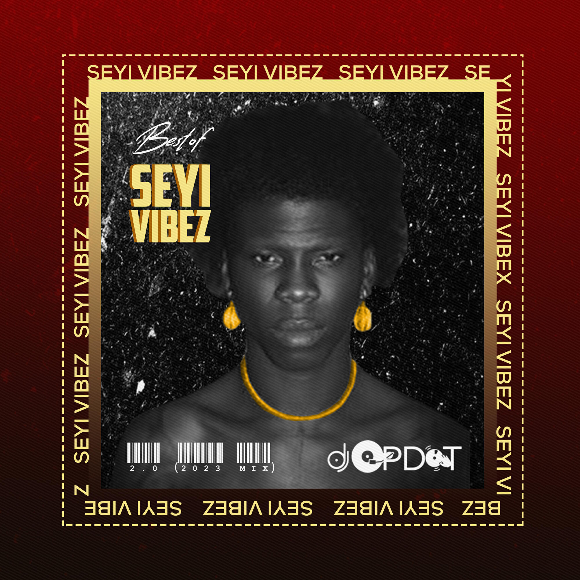 Релиз Best Of Seyi Vibez 2.0 (Mixtape)