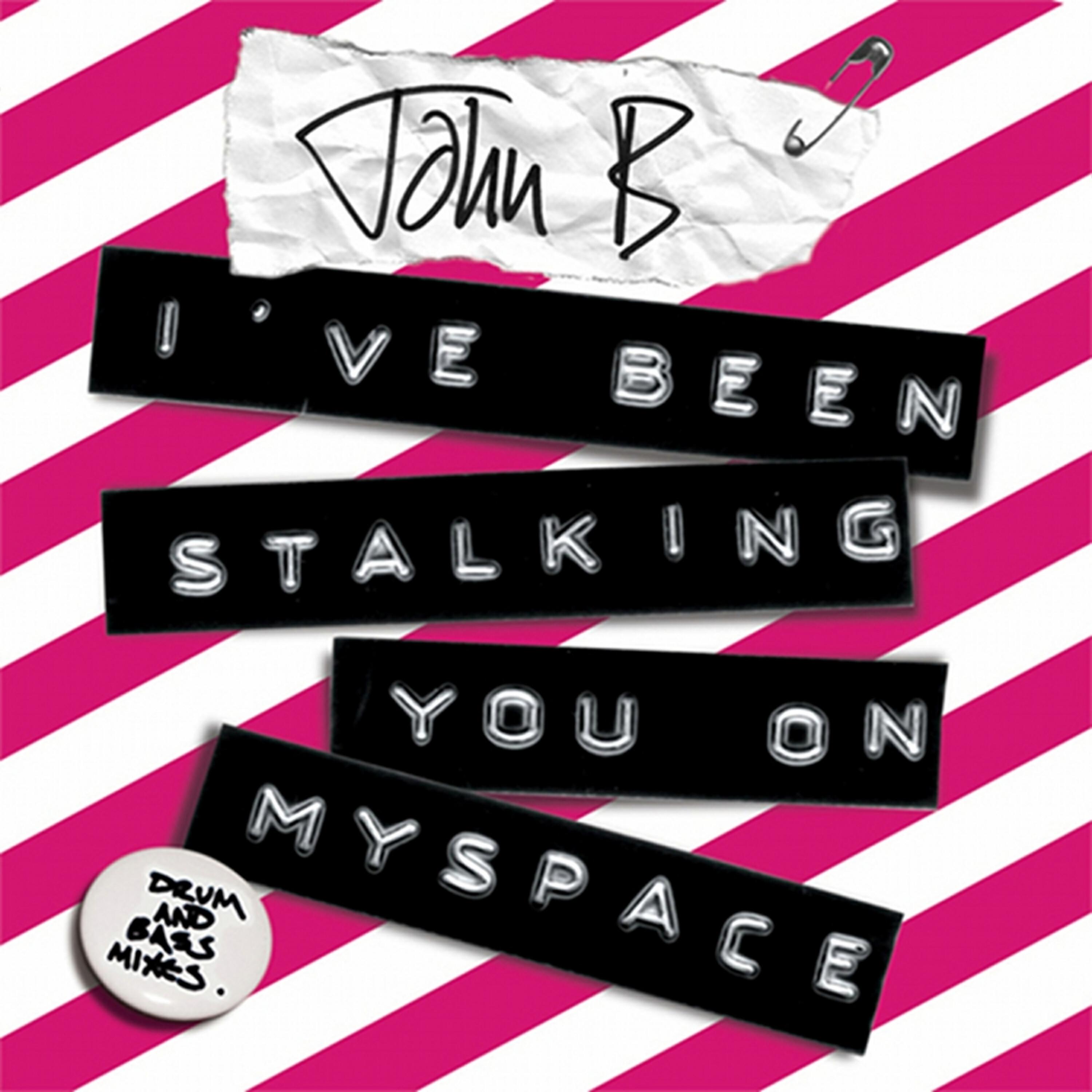 Релиз I've Been Stalking You on Myspace