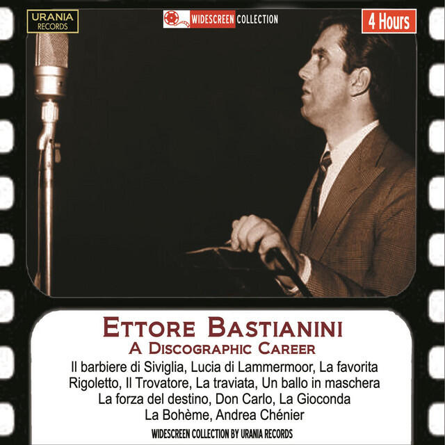 Релиз Ettore Bastianini: A Discographic Career (Recorded 1955-1962)